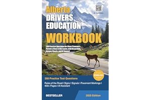 Alberta Drivers Education Workbook 2025: 300 Practice Questions for Class 7 Learner’s Permit & Class 5 GDL Exams, with Visual