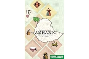 The Essential Guide to Amharic: The National Language of Ethiopia