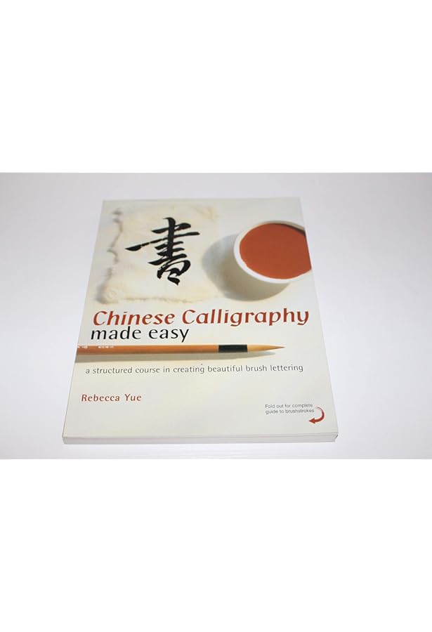 Beginner's Guide to Chinese Calligraphy: An Introduction to Kaishu