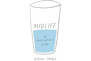 Midlife: A Philosophical Guide
