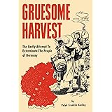 Gruesome Harvest