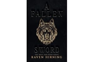 A Fallen Sword: The Wolf and Viper Series