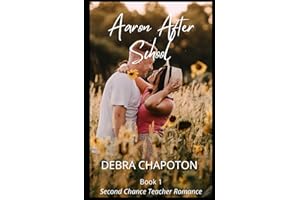 Aaron After School (Second Chance Teacher Romance)