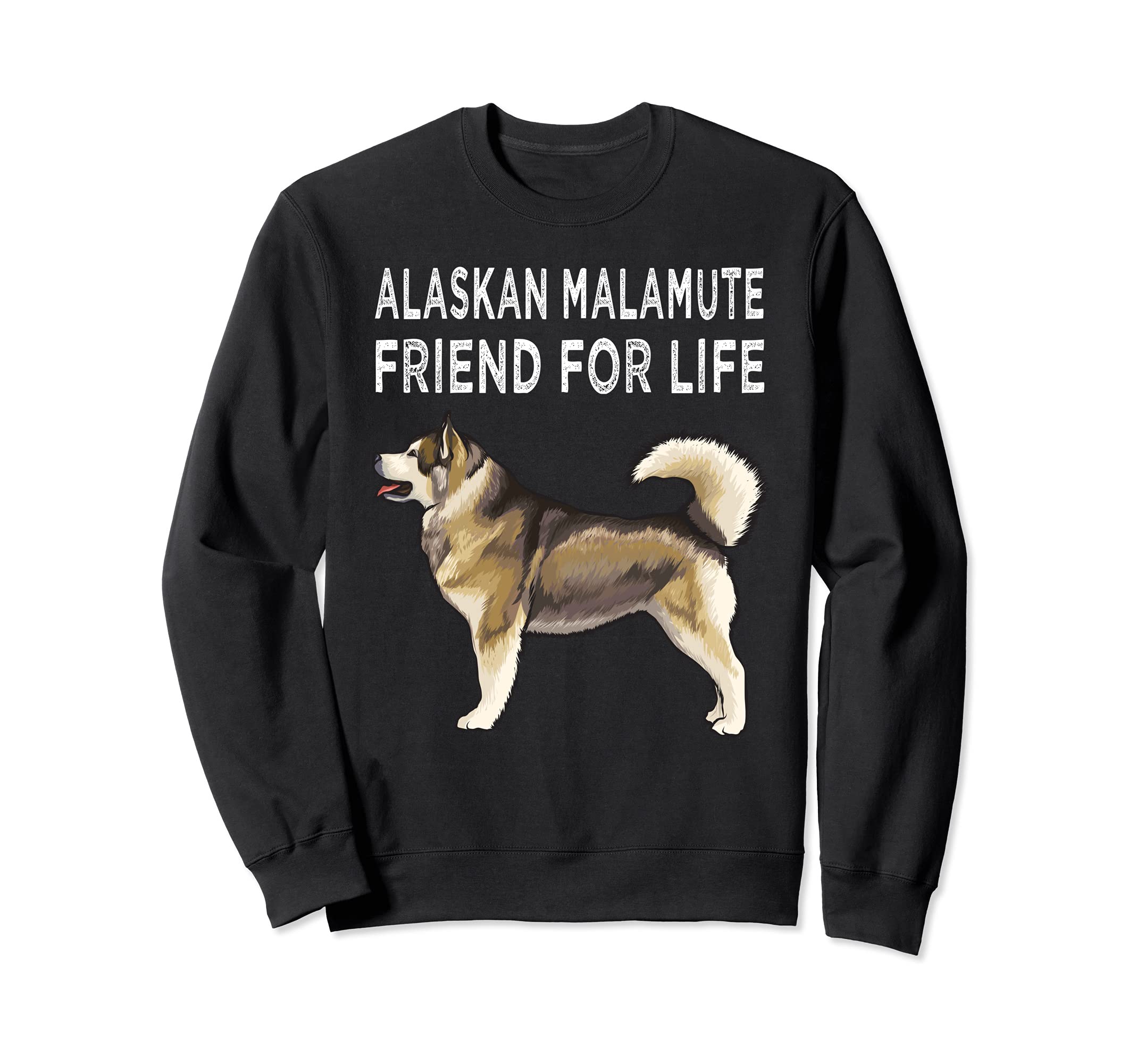 Alaskan Malamute Friend For Life Dog Friendship Sweatshirt