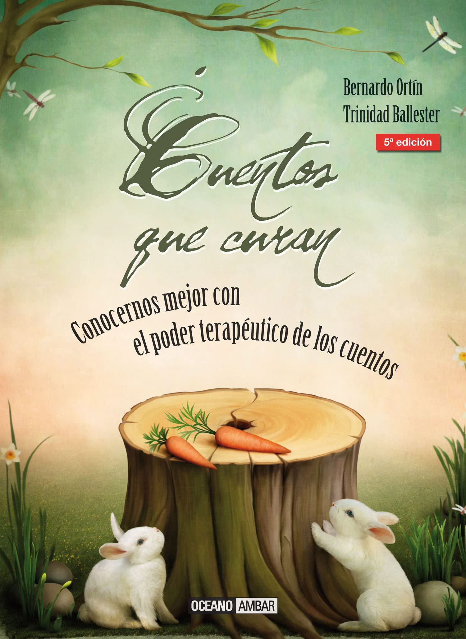 Portada de Cuentos que curan. Conocernos mejor con el poder terapéutico de los cuentos