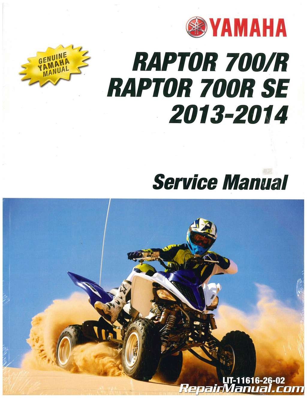 LIT-11616-26-02 2013-2014 Yamaha Raptor YFM700 ATV Service Manual:  Manufacturer: Amazon.com: Books
