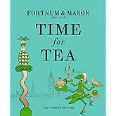 Fortnum & Mason: Time for Tea
