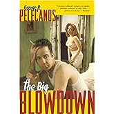 The Big Blowdown
