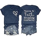 Christian Shirts for Women Walking by Faith Tripping Constantly Religious Tshirt Inspirational Bible Verse Tee