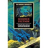 The Cambridge Companion to Science Fiction (Cambridge Companions to Literature)