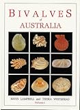Bivalves of Australia, Volume 1, Lamprell, K. and Whitehead, T., 1863330399