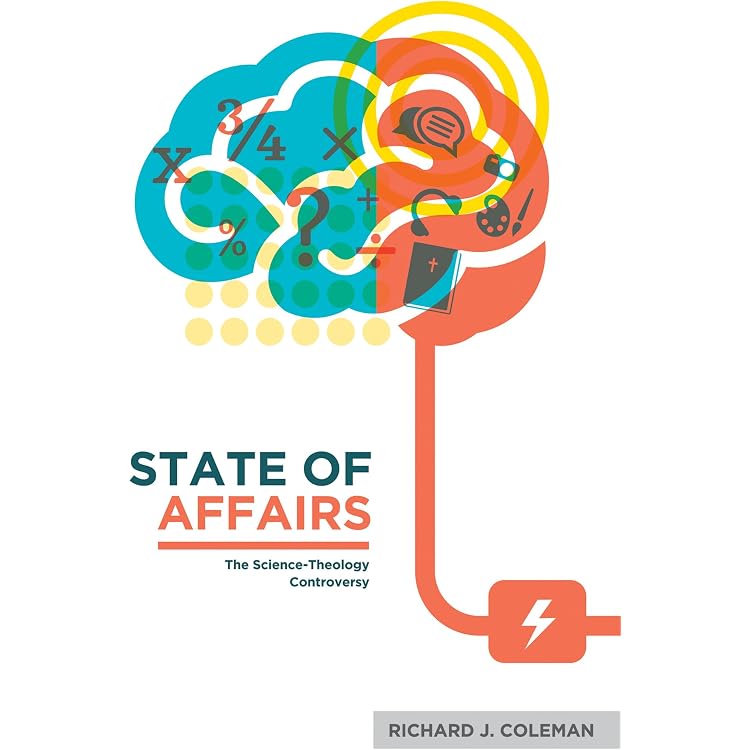 State of Affairs: The Science-Theology Controversy - Kindle edition by  Coleman, Richard J.. Religion & Spirituality Kindle eBooks @ Amazon.com.