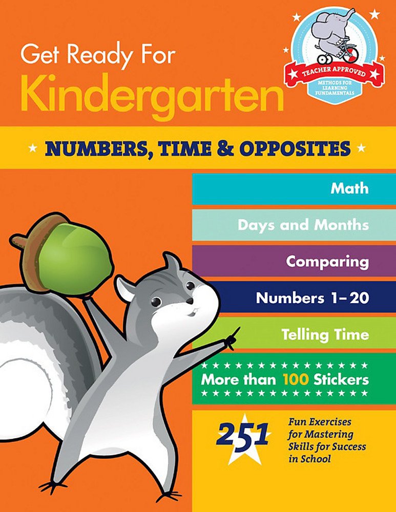 Get Ready For Kindergarten Numbers Time Opposites 251 Fun Exercises For Mastering Skills For Success In School Get Ready For School Stella Heather Amazon Com Books