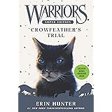 Warriors Super Edition: Crowfeather’s Trial (Warriors Super Edition, 11)