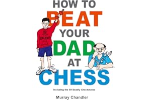 How to Beat Your Dad at Chess (Chess for Kids)