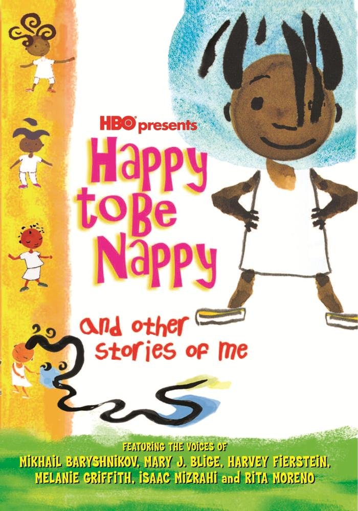 Happy To Be Nappy And Other Stories Of Me