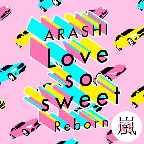 Love So Sweet Reborn By Arashi On Amazon Music Amazon Com