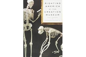Righting America at the Creation Museum (Medicine, Science, and Religion in Historical Context)