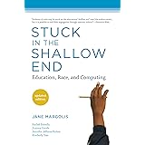 Stuck in the Shallow End, updated edition: Education, Race, and Computing (Mit Press)