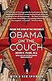 Obama on the Couch: Inside the Mind of the President