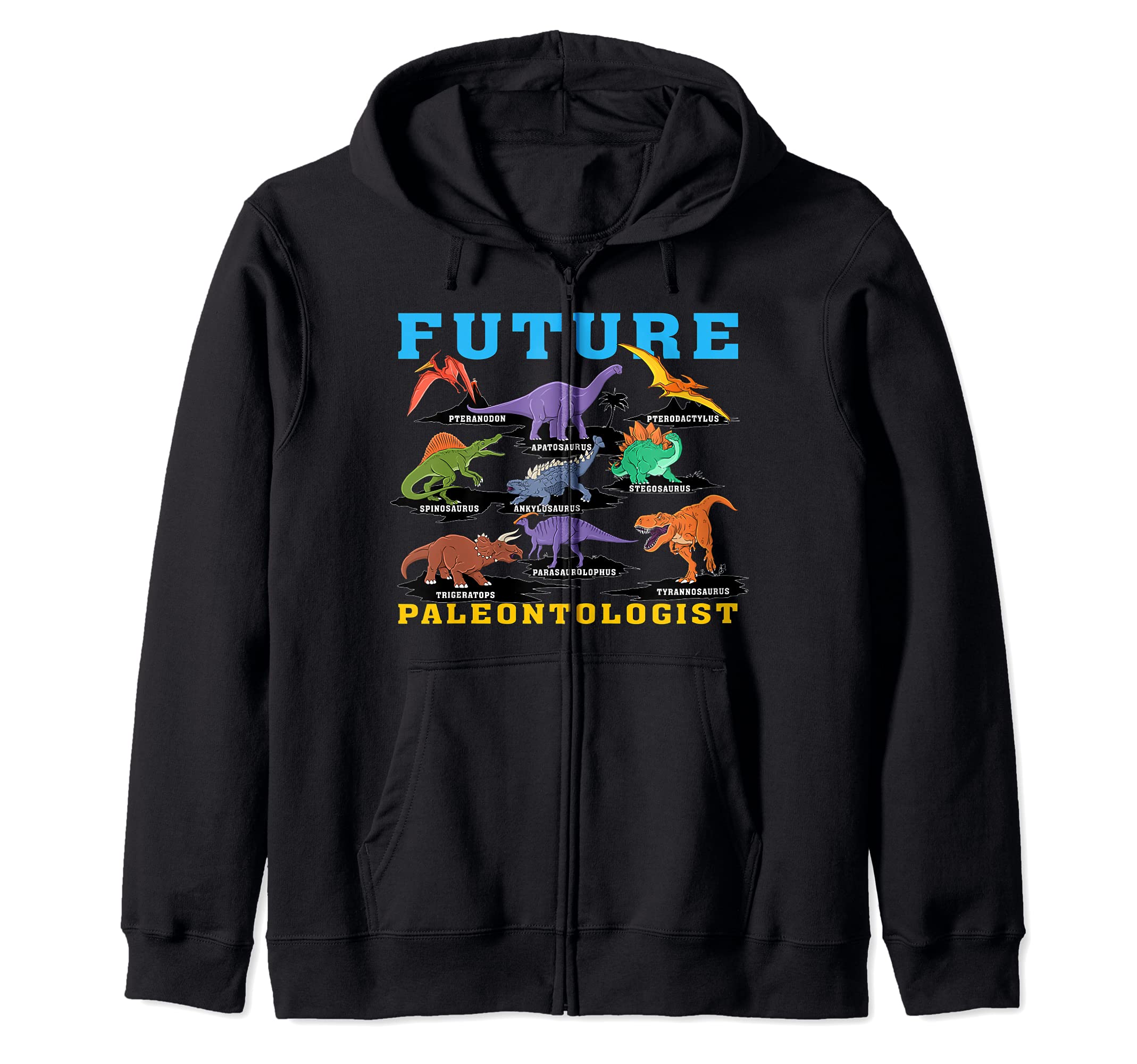 Future Paleontologist Science Paleontology Hobby Dinosaurs Zip Hoodie
