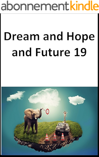 Download Dream and Hope and Future 19 (Japanese Edition) PDF