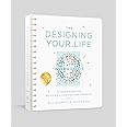 The Designing Your Life Workbook: A Framework for Building a Life You Can Thrive In