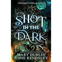 Shot in the Dark: A Spellbinding Enemies-to-Lovers Urban Fantasy