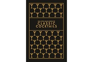 The Little Black Book of Classic Cocktails