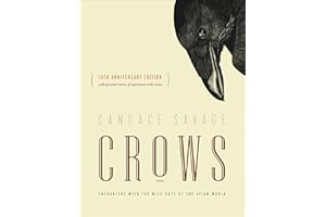 Crows: Encounters with the Wise Guys of the Avian World