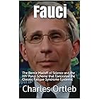 Fauci: The Bernie Madoff of Science and the HIV Ponzi Scheme that Concealed the Chronic Fatigue Syndrome Epidemic