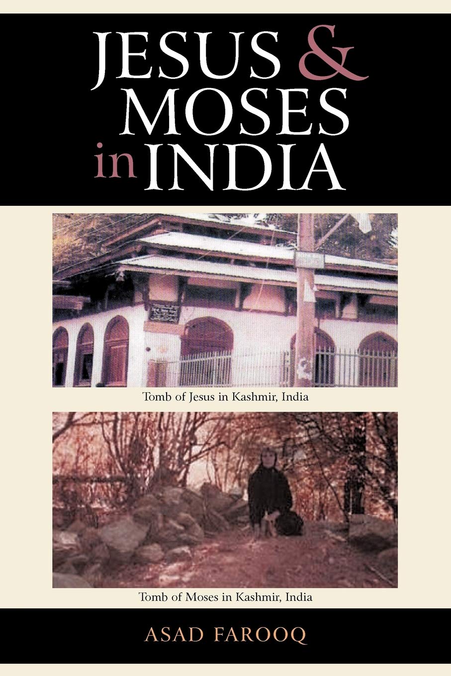 Jesus And Moses In India Farooq Asad 9781450282611 Amazon Com Books