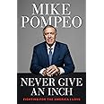 Never Give an Inch: Fighting for the America I Love
