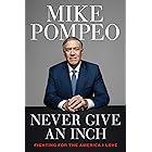 Never Give an Inch: Fighting for the America I Love
