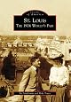 Amazon Com St Louis The 1904 World S Fair Images Of