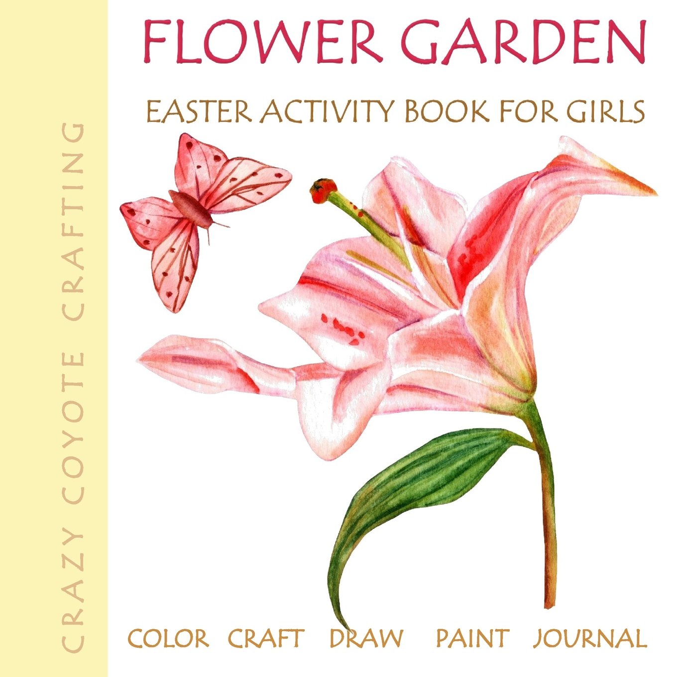 Flower Garden Easter Activity Book For Girls Color Craft Draw