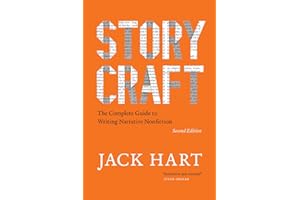 Storycraft, Second Edition: The Complete Guide to Writing Narrative Nonfiction