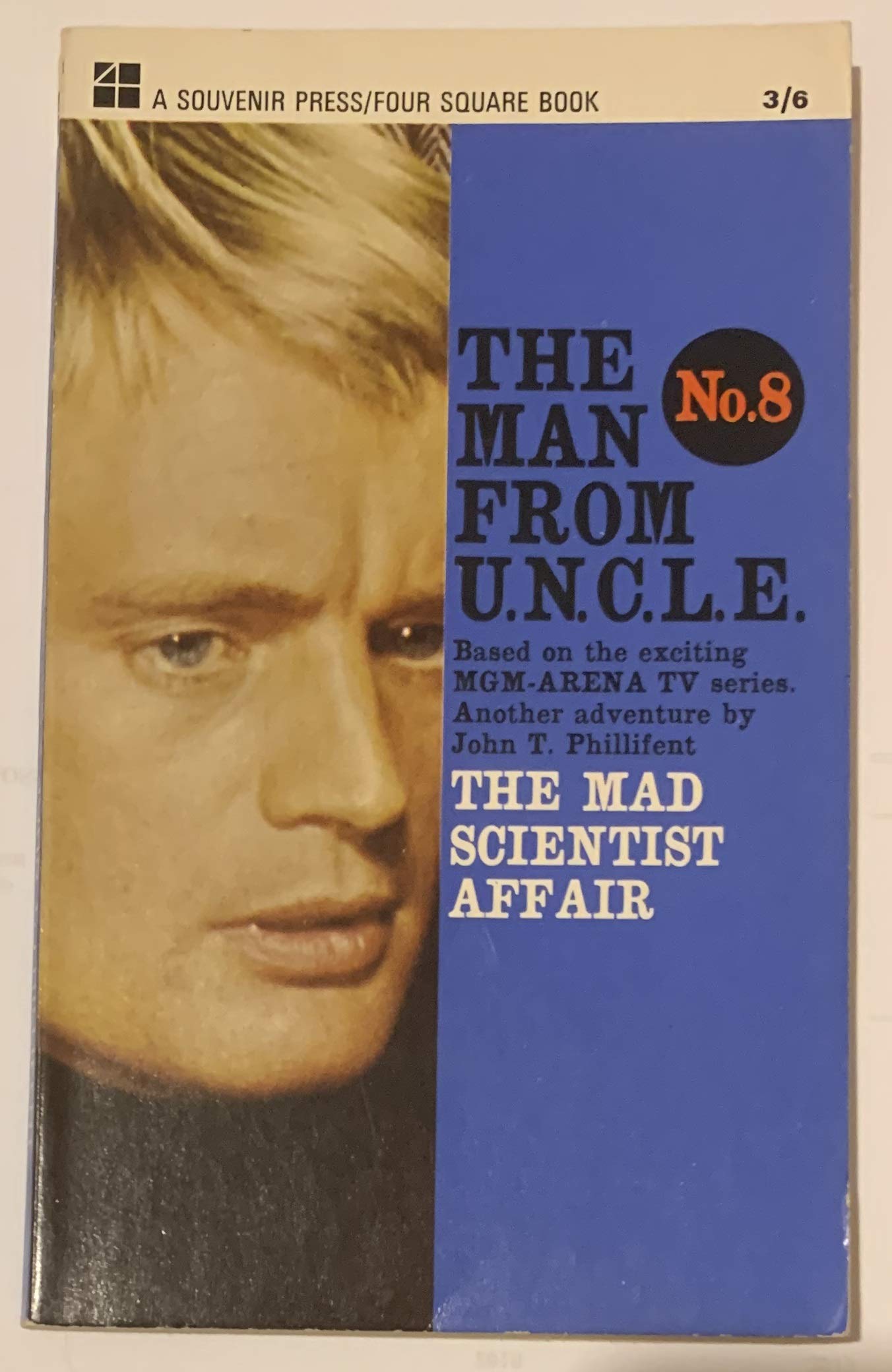 The Mad Scientist Affair The Man From U N C L E Amazon Co Uk Phillifent John T Books