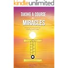 Taking a Course in Miracles: Accepting the Atonement and Climbing Jacob’s Ladder