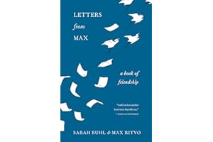 Letters from Max: A Poet, a Teacher, a Friendship