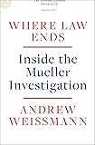 Where Law Ends: Inside the Mueller Investigation