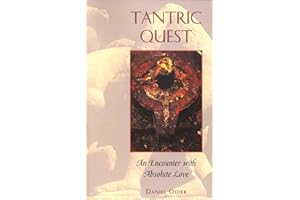 Tantric Quest: An Encounter with Absolute Love