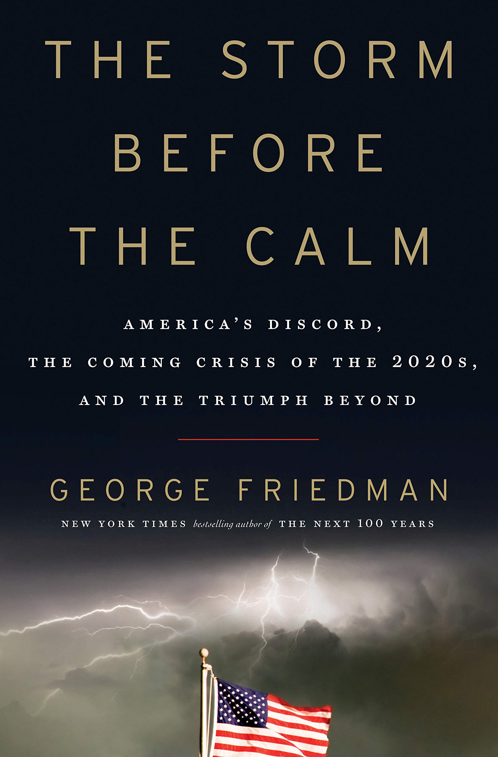 Buy The Storm Before The Calm America S Discord The Coming