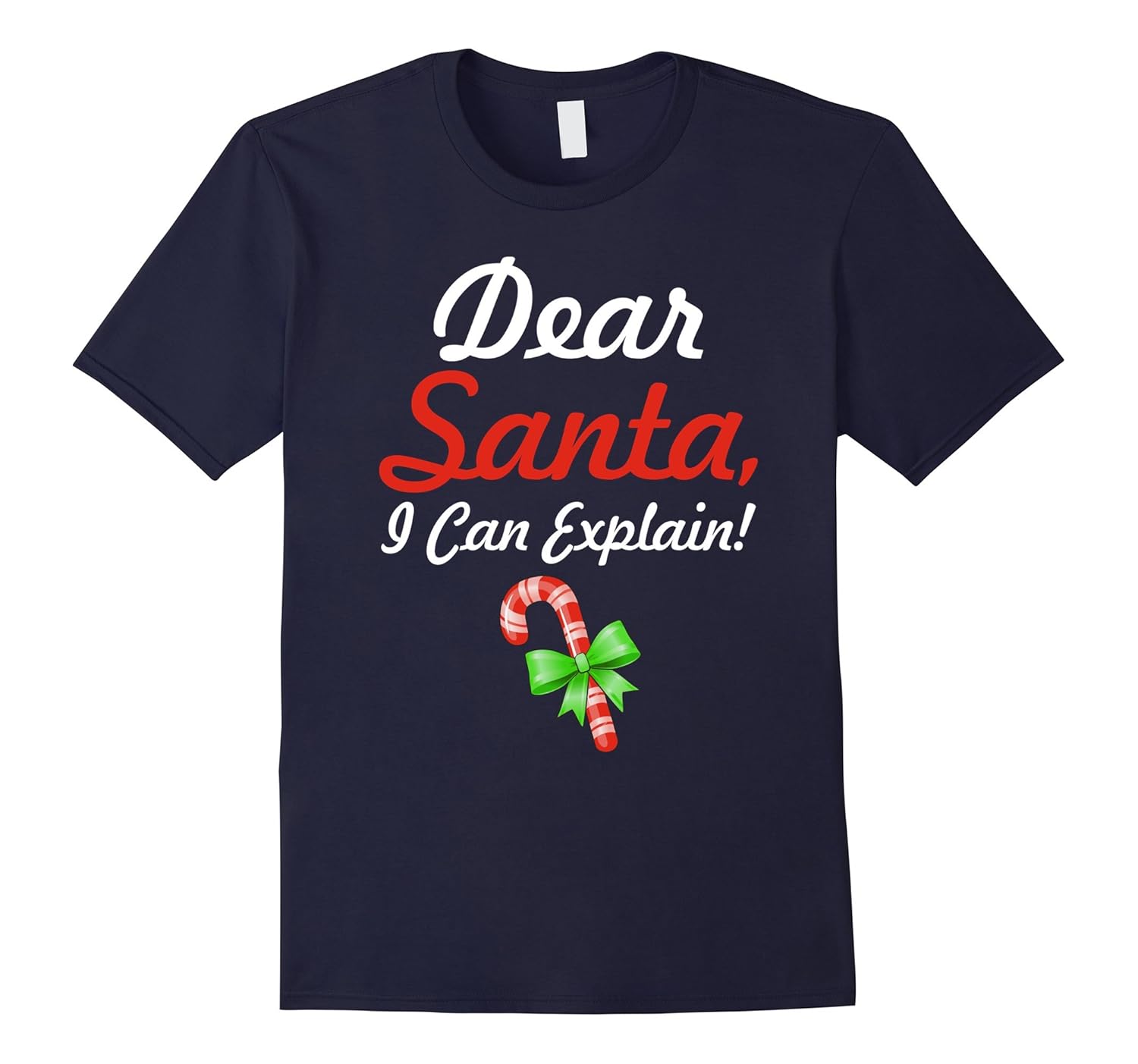 Dear Santa I Can Explain Funny Christmas T-shirt-ANZ