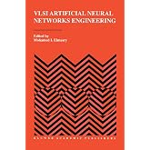 VLSI Artificial Neural Networks Engineering