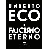 Il fascismo eterno (Italian Edition)