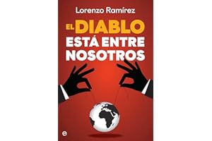 El diablo está entre nosotros (Spanish Edition)