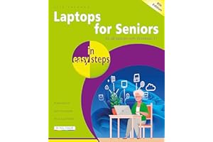 Laptops for Seniors in easy steps: Covers all laptops with Windows 11