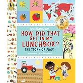 How Did That Get in My Lunchbox?: The Story of Food (Exploring the Everyday)