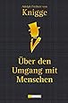 Über den Umgang mit Menschen: Amazon.de: Adolf F von Knigge: Bücher